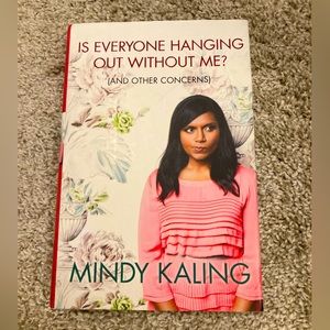 Is everyone hanging out without me by mindy kaling book